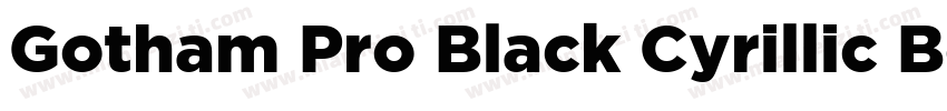 Gotham Pro Black Cyrillic Bold字体转换